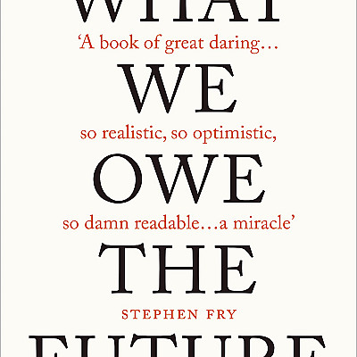 What we owe the future